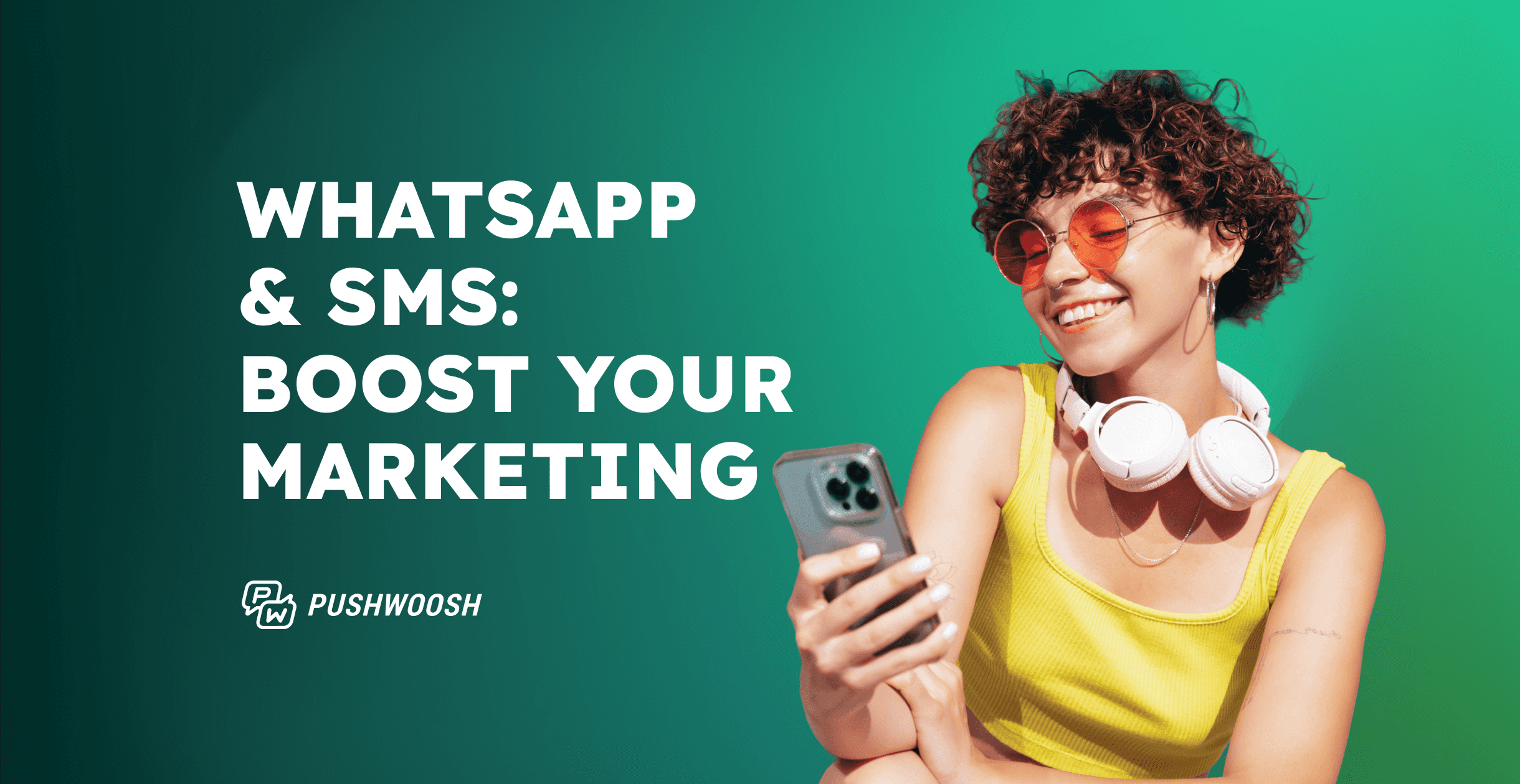 WhatsApp & SMS marketing: Driving cross-channel success in 2025
